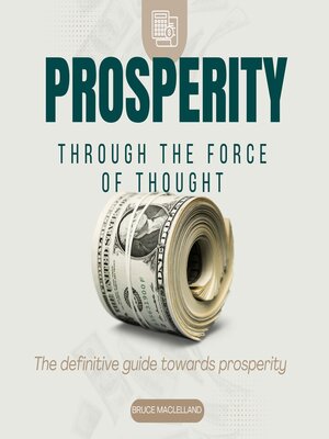 cover image of Prosperity Through the Force of Thought